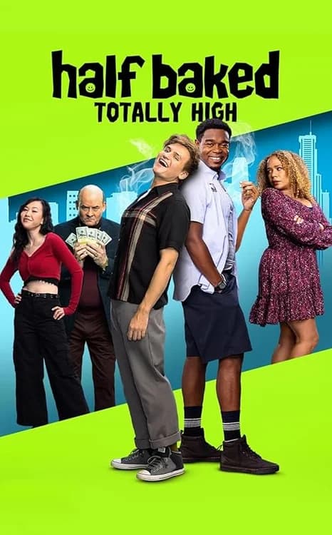 Half Baked: Totally High film posteri